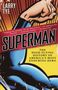 Larry Tye: Superman: The High-Flying History of America's Most Enduring Hero, Buch