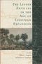 The Lesser Antilles in the Age of European Expansion, Buch