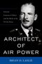 Brian D Laslie: Architect of Air Power, Buch