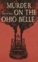 Stuart W. Sanders: Murder on the Ohio Belle, Buch
