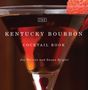 Joy Perrine: The Kentucky Bourbon Cocktail Book, Buch