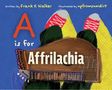 Frank X Walker: A is for Affrilachia, Buch