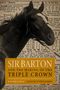 Jennifer S Kelly: Sir Barton and the Making of the Triple Crown, Buch