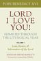 Pope Benedict Xvi: Lord, I Love You! Homilies Through the Liturgical Year, Buch, Buch