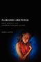 Debra Curtis: Pleasures and Perils, Buch
