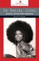 Nicole R Fleetwood: On Racial Icons, Buch