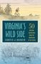 Curtis J Badger: Virginia's Wild Side, Buch