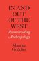 IN AND OUT OF THE WEST: Reconstructing Anthropology, Maurice Godelier. Roter Hintergrund mit schwarzem und weißem Text., Buch