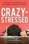 Michael Bradley: A Crazy-Stressed, Buch
