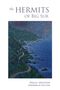 Paula Huston: The Hermits of Big Sur, Buch