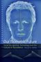 Kelly Gates: Our Biometric Future, Buch