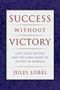Jules Lobel: Success Without Victory, Buch