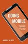 Darrell M. West: Going Mobile, Buch