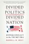 Darrell M. West: Divided Politics, Divided Nation, Buch