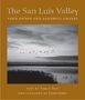 Susan J Tweit: The San Luis Valley, Buch