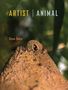 Steve Baker: Artist Animal: Volume 25, Buch