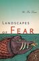 Yi-Fu Tuan: Landscapes of Fear, Buch