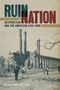 Megan Kate Nelson: Ruin Nation, Buch