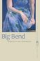 Bill Roorbach: Big Bend, Buch