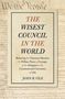 John R Vile: The Wisest Council in the World, Buch