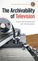 Lauren Bratslavsky: Archivability of Television, Buch, Buch