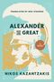 Nikos Kazantzakis: Alexander the Great, Buch