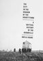 Text: "The City in the Shadow of the Shantytown: A Critical History of the Bidonville" von Sheila Crane. Menschen vor einer Hütte., Buch