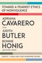 Adriana Cavarero: Toward a Feminist Ethics of Nonviolence, Buch