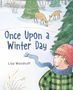 Liza Woodruff: Once Upon a Winter Day, Buch