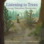 Holly Thompson: Listening to Trees, Buch