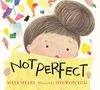 Maya Myers: Not Perfect, Buch