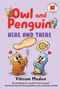 Vikram Madan: Owl and Penguin: Here and There, Buch