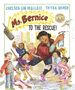 "Ms. Bernice to the Rescue!" steht groß auf der Illustration. Eine fröhliche Szene mit Kindern und einer Frau, die aufräumen., Buch