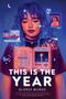 Gloria Muñoz: This Is the Year, Buch