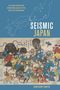Gregory Smits: Seismic Japan, Buch