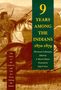 Herman Lehmann: Nine Years Among the Indians, 1870-1879: The Story of the Captivity and Life of a Texan Among the Indians, Buch