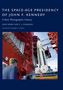 John Bisney: The Space-Age Presidency of John F. Kennedy, Buch