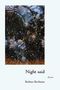Text: Night said, Poems, Barbara Rockman. Foto von reflektierendem Wasser mit schwimmenden Pflanzenteilen., Buch