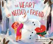 "The Heart Who Needed a Friend" steht in roten Buchstaben. Ein Kind und ein Herz formen gemeinsam einen Schneemann im Wald., Buch