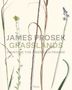 James Prosek: James Prosek Grasslands, Buch