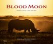 Dereck Joubert: Blood Moon, Buch
