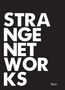 Thom Mayne: Strange Networks, Buch