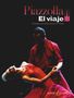 Astor Piazzolla: Astor Piazzolla: El Viaje: 15 Tangos and Other Pieces: Piano, Noten
