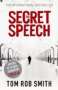 Tom Rob Smith: The Secret Speech, Buch