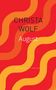 Christa Wolf: August, Buch