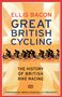 Ellis Bacon: Great British Cycling, Buch