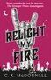 C. K. McDonnell: Relight My Fire, Buch