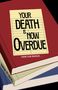Ande Pliego: Your Death Is Now Overdue, Buch