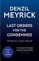 Denzil Meyrick: Last Orders for the Condemned, Buch