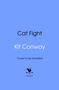 Kit Conway: Cat Fight, Buch